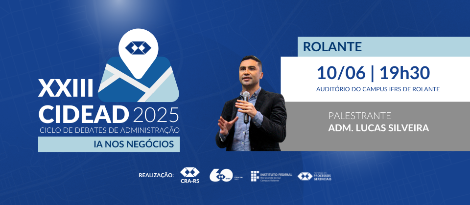 XXIII CIDEAD - Ciclo de Debates de Administração do Rio Grande do Sul